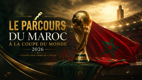 Le parcours du Maroc à la Coupe du Monde 2026 : l’épopée des Lions de l'Atlas continue