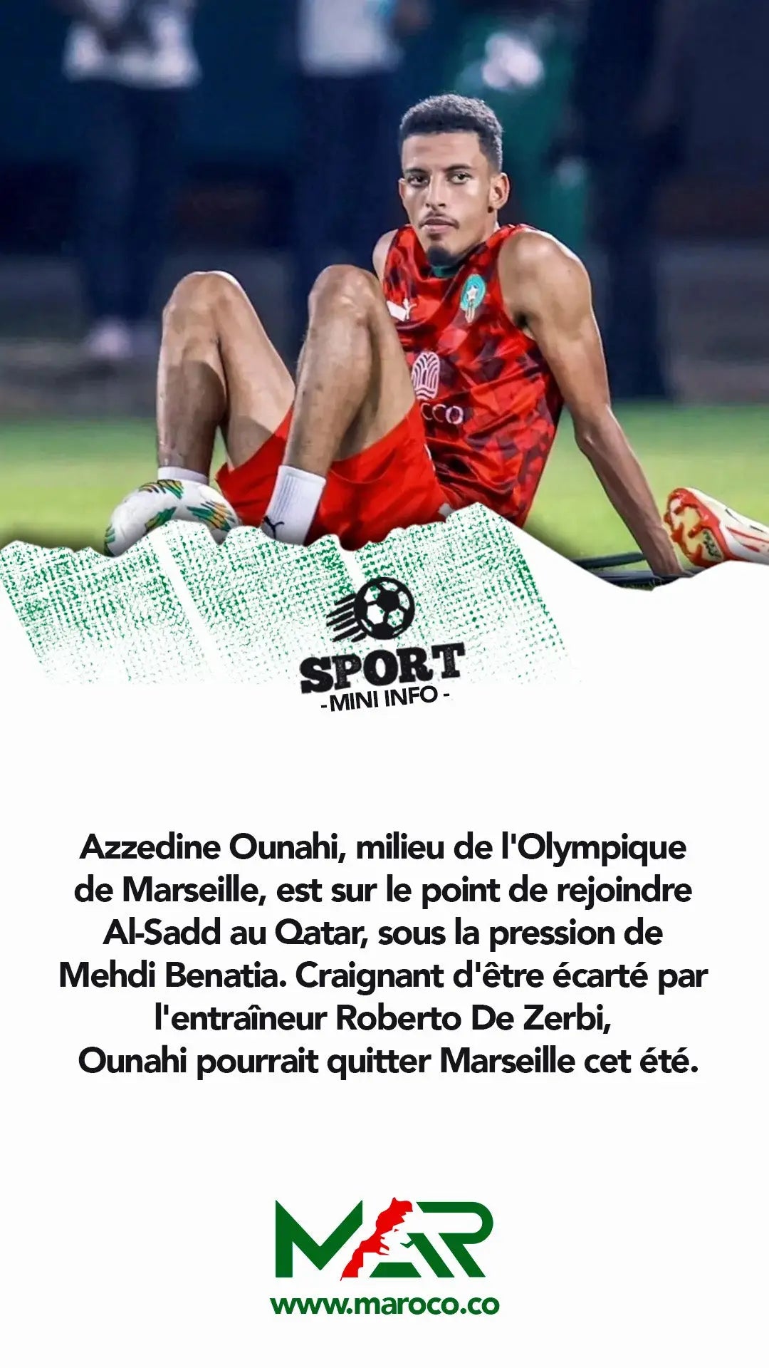 Ounahi Pressé par Benatia pour Rejoindre Al-Sadd