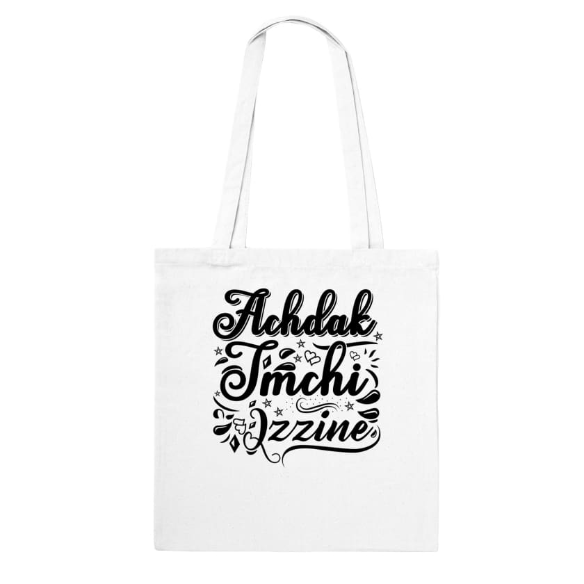 Tote Bag Achdak tmchi lzzine