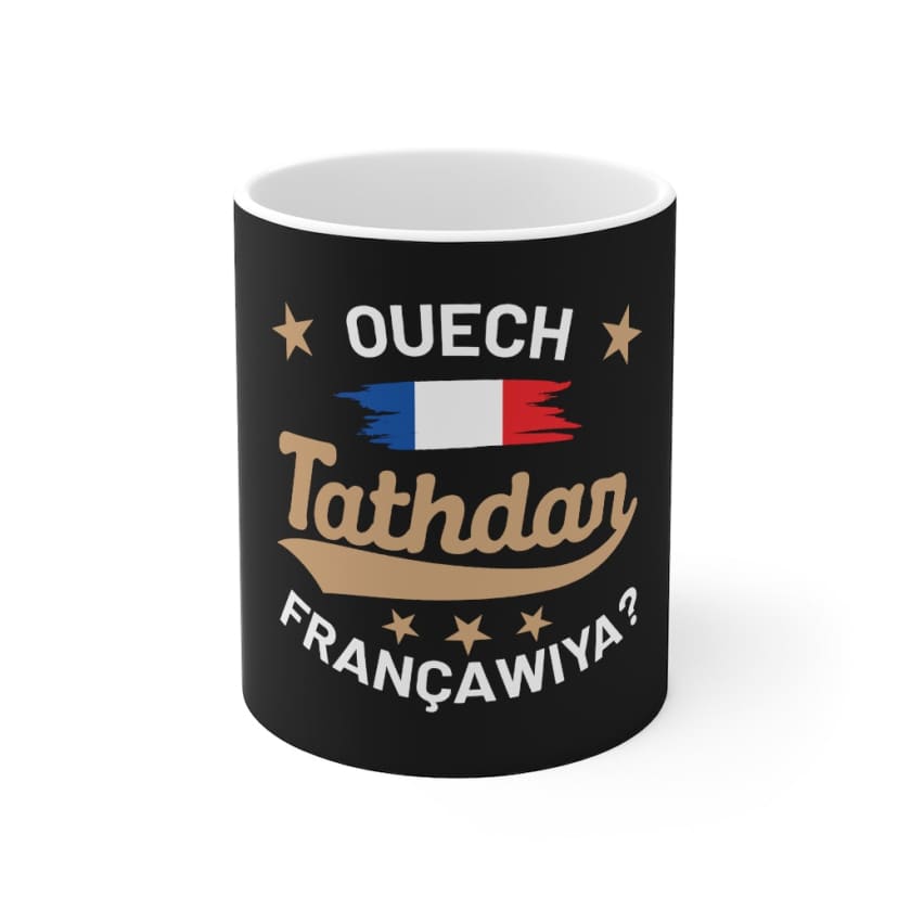 Mug ouech tathdar Françawiya - 11oz - Mug