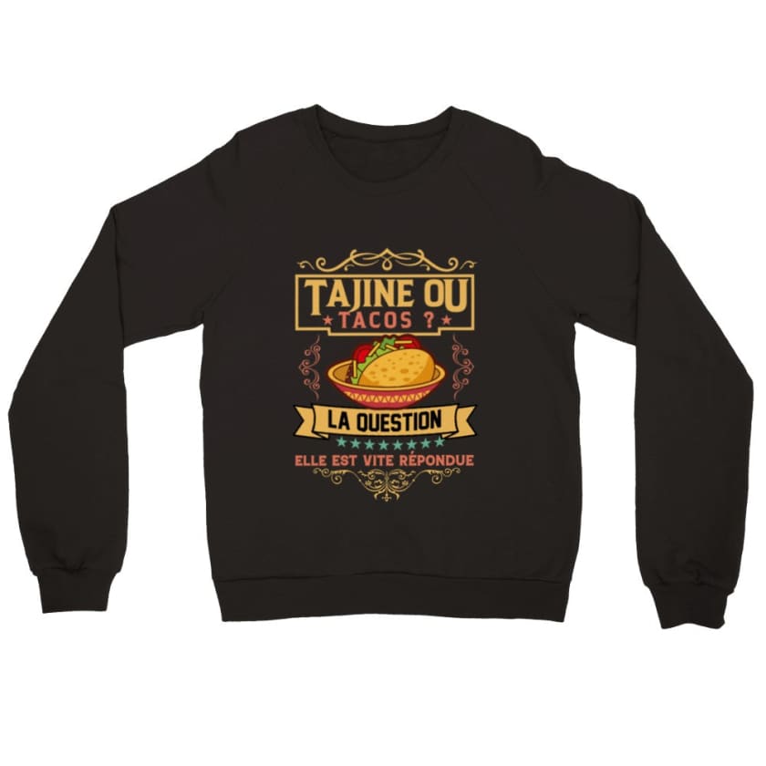 Sweatshirt Tajine ou tacos - Black / S - Print Material