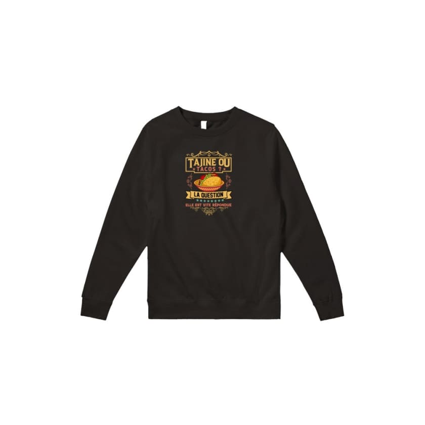 Sweatshirt Tajine ou tacos - Print Material