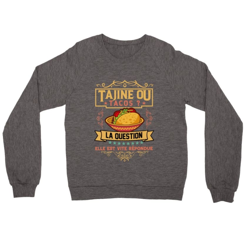 Sweatshirt Tajine ou tacos - Charcoal Heather / S - Print 