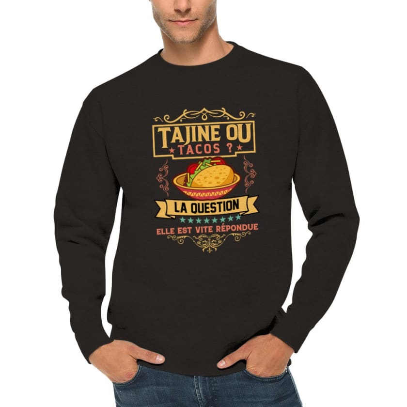 Sweatshirt Tajine ou tacos - Print Material