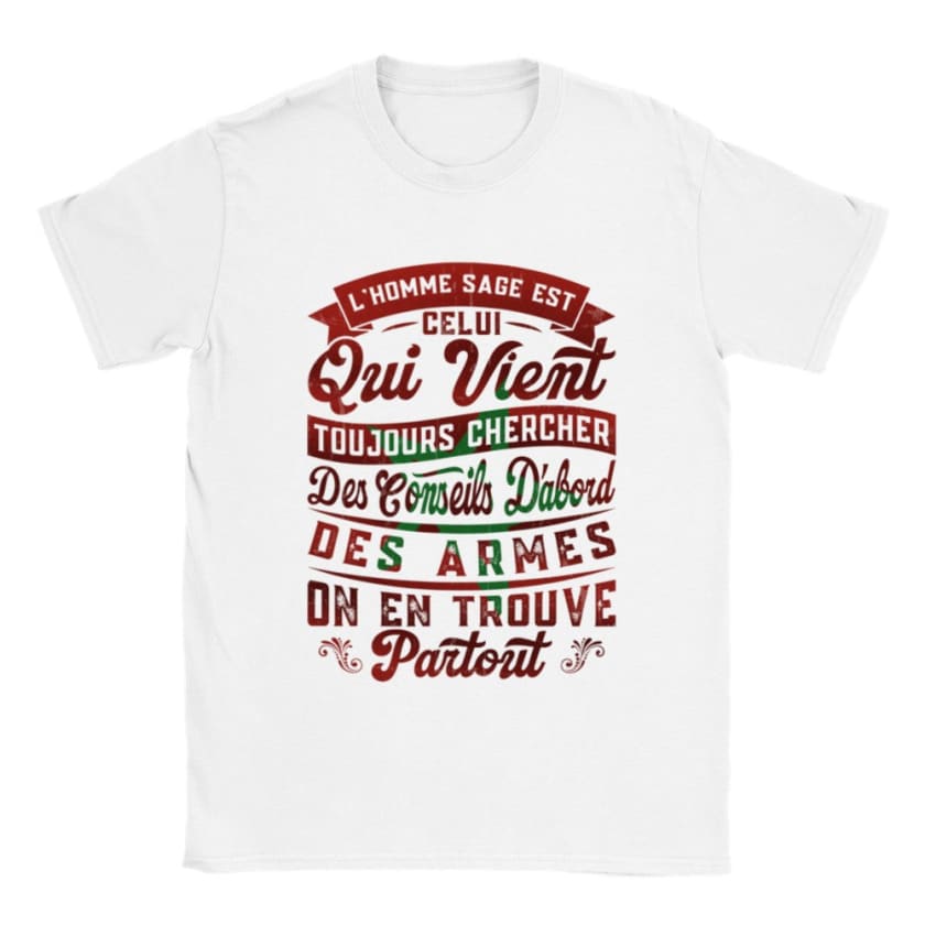 T-shirt Citation Hassan 2 L’homme sage est celui qui vient