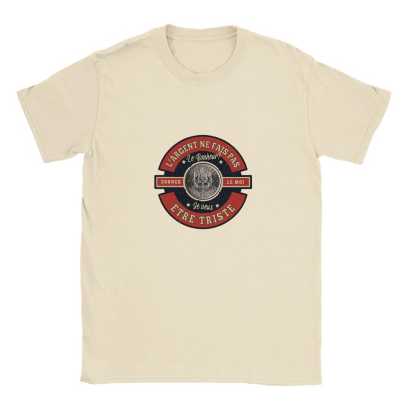 T-shirt l’argent ne fais pas le bonheur - Naturel / S - 