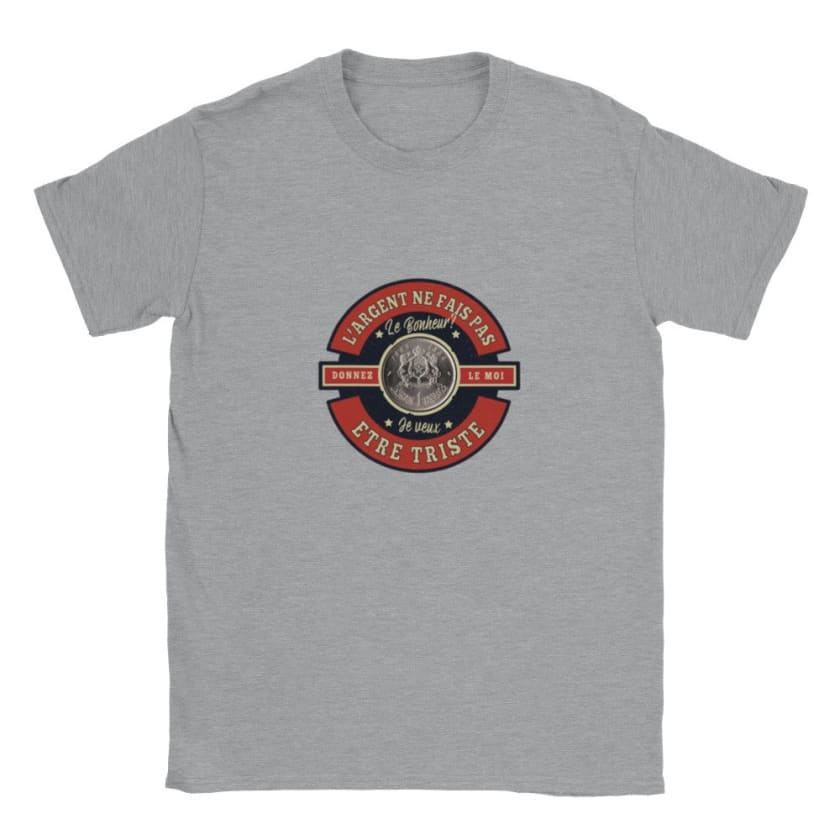 T-shirt l’argent ne fais pas le bonheur - Gris sports / S - 