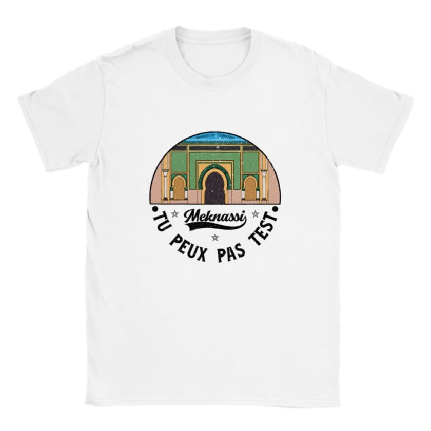 T-shirt Meknassi tu peux pas test Meknès Bab Mansour Maroc -