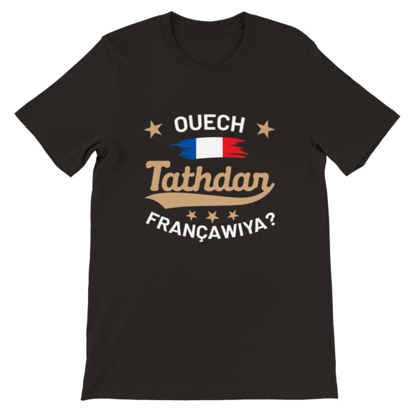 T shirt ouech tathdar Françawiya - Print Material