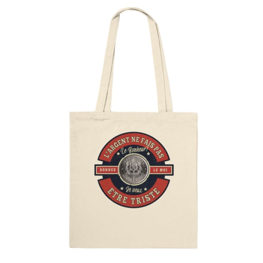 Tote Bag L’argent ne fais pas le bonheur - Naturel - Print 